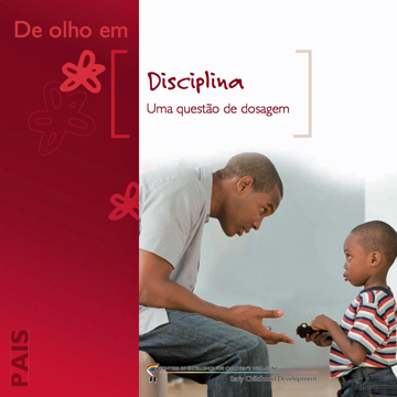 Habilidades parentais : Disciplina: uma questão de dosagem